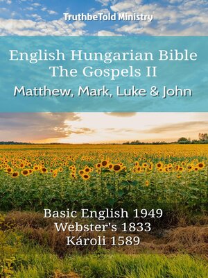 cover image of English Hungarian Bible--The Gospels II--Matthew, Mark, Luke and John